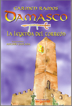 Damasco, la leyenda del torreon
